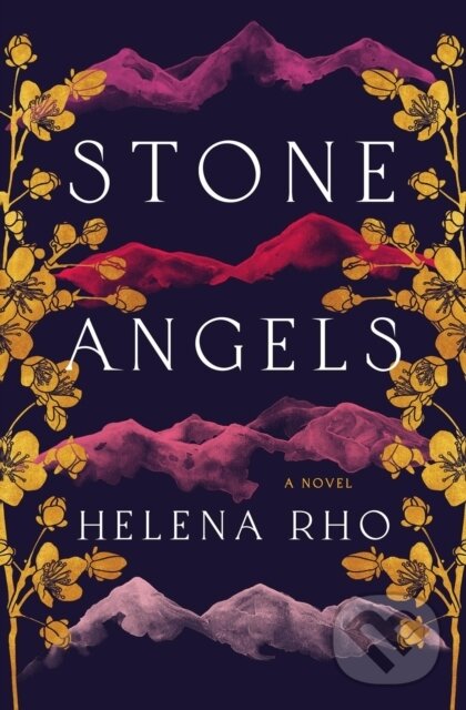 Levně Stone Angels - Helena Rho - kniha z kategorie Spoločenská beletria