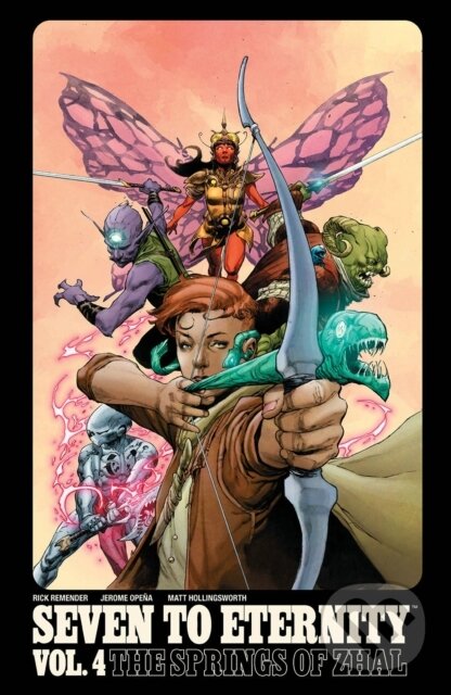 Levně Seven to Eternity Volume 4: The Springs of Zhal - Rick Remender - kniha z kategorie Komiksy