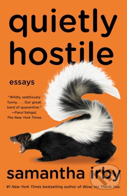 Levně Quietly Hostile (Essays) - Samantha Irby - kniha z kategorie Zdravie a životný štýl