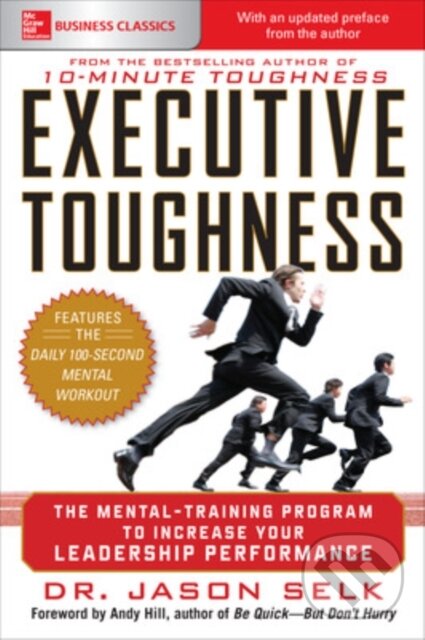 Levně Executive Toughness: The Mental-Training Program to Increase Your Leadership Performance - kniha z kategorie Zdravie a životný štýl