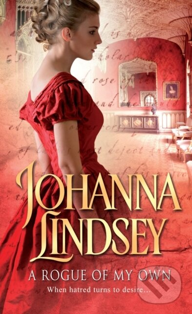 Levně A Rogue of my Own (A sizzling, sparkling romance from the #1 New York Times bestselling author Johanna Lindsey) - kniha z kategorie Romantika