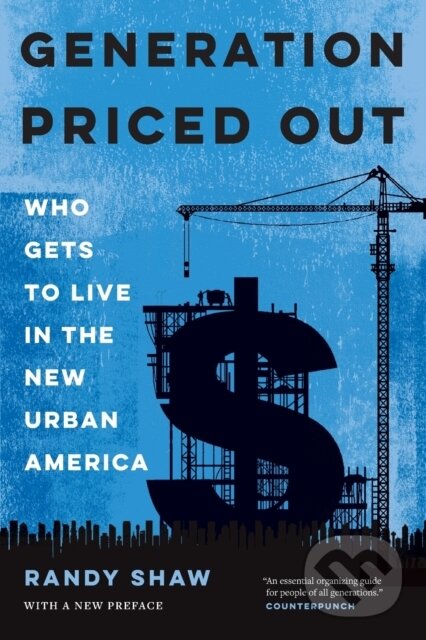 Levně Generation Priced Out (Who Gets to Live in the New Urban America, with a New Preface) - kniha z kategorie Sociológia