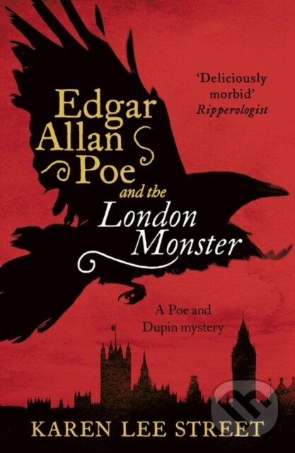 Levně Edgar Allan Poe and The London Monster - Karen Lee Street - kniha z kategorie Thrillery