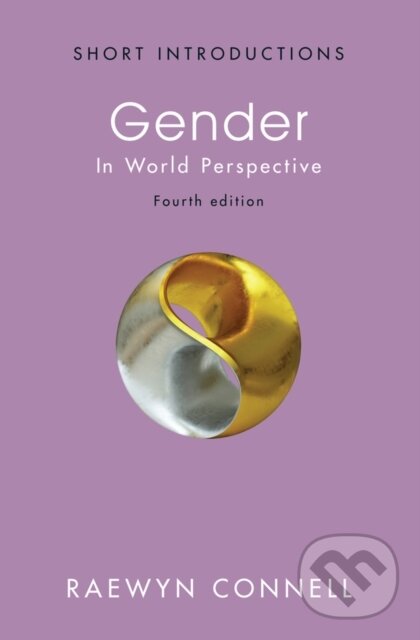 Levně Gender (In World Perspective) - Raewyn Connell - kniha z kategorie Politológia a politika