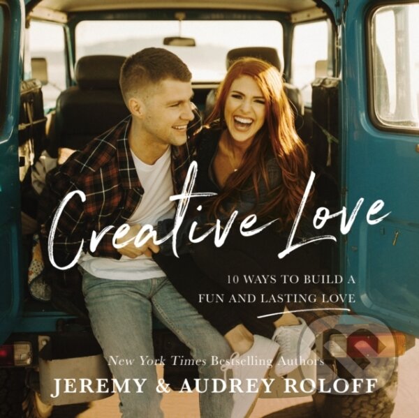 Levně Creative Love (10 Ways to Build a Fun and Lasting Love) - kniha z kategorie Zdravie a životný štýl