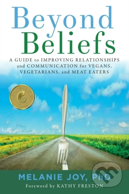 Kniha: Beyond Beliefs (Melanie Joy). , 2017