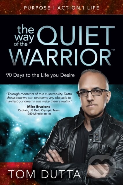 Levně The Way of the Quiet Warrior (90 Days to the Life You Desire) - kniha z kategorie Motivácia a sebarozvoj