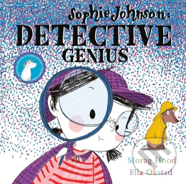 Levně Sophie Johnson: Detective Genius - Morag Hood - kniha z kategorie Beletria