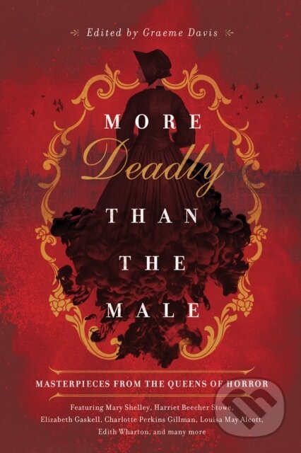 Kniha: More Deadly than the Male (Graeme Davis). , 2019