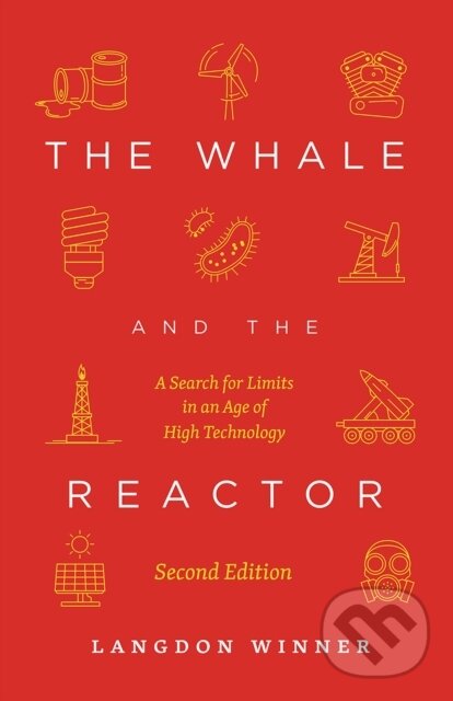 Levně The Whale and the Reactor (A Search for Limits in an Age of High Technology, Second Edition) - kniha z kategorie Fyzika