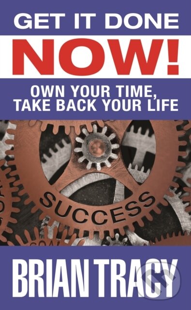 Levně Get it Done Now! (Own Your Time, Take Back Your Life) - kniha z kategorie Škola fotografie