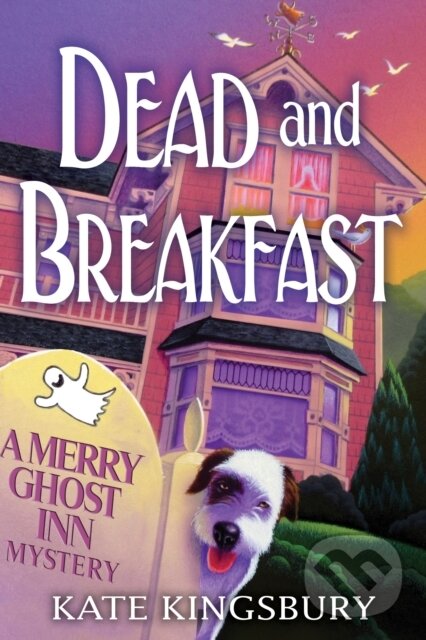 Levně Dead and Breakfast (A Merry Ghost Inn Mystery) - Kate Kingsbury - kniha z kategorie Beletria