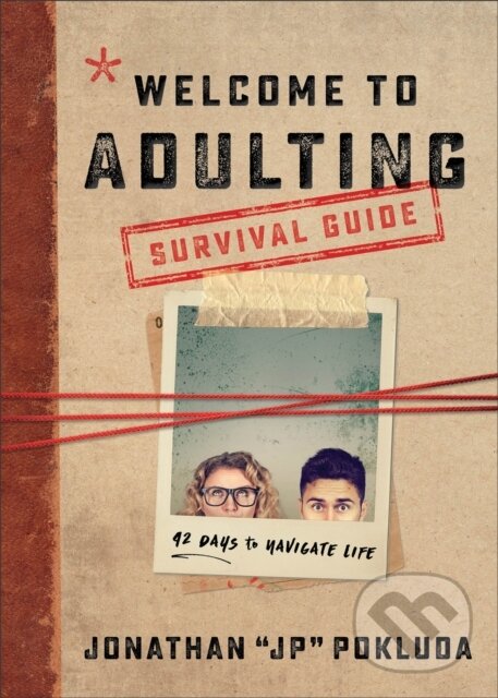Levně Welcome to Adulting Survival Guide – 42 Days to Navigate Life - kniha z kategorie Náboženstvo a ezoterika