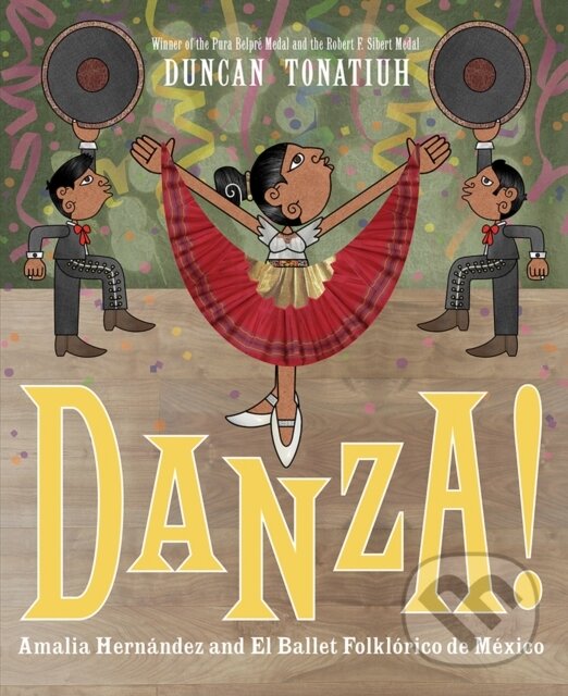 Levně Danza! (Amalia Hernandez and El Ballet Folklorico de Mexico) - kniha z kategorie Naučné knihy