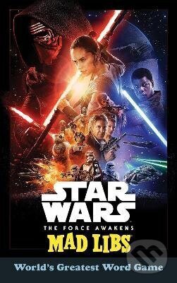 Levně Star Wars: The Force Awakens Mad Libs
