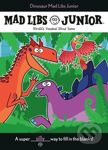 Kniha: Dinosaur Mad Libs Junior (Elizabeth Hara). Random House, 2020