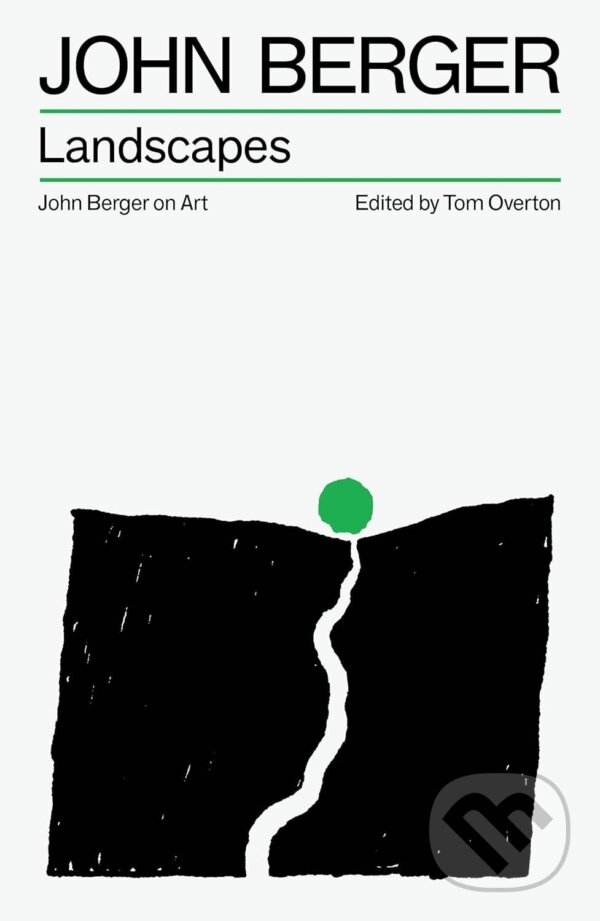 Levně Landscapes (John Berger on Art) - John Berger - kniha z kategorie Teória umenia