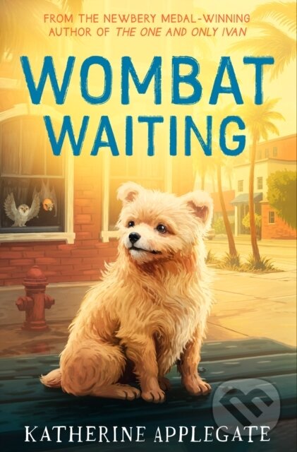 Wombat Waiting - Katherine Applegate - kniha z kategorie Beletria