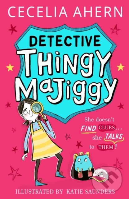 Kniha: Detective Thingy Majiggy (Cecelia Ahern). HarperCollins Publishers, 2026