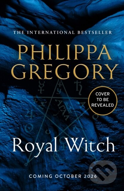 Kniha: Royal Witch (Philippa Gregory). HarperCollins Publishers, 2026