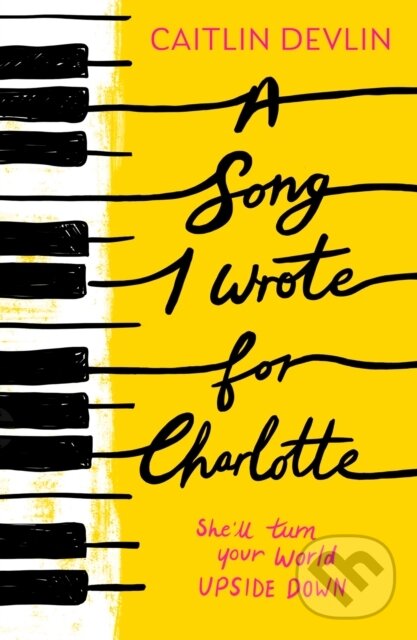 A Song I Wrote For Charlotte - Caitlin Devlin