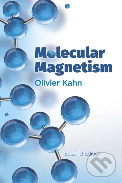 Levně Molecular Magnetism - Olivier Kahn - kniha z kategorie Fyzika
