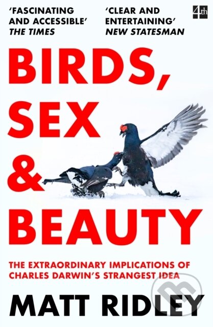 Levně Birds, Sex and Beauty (The Extraordinary Implications of Charles Darwin’s Strangest Idea) - kniha z kategorie Biológia