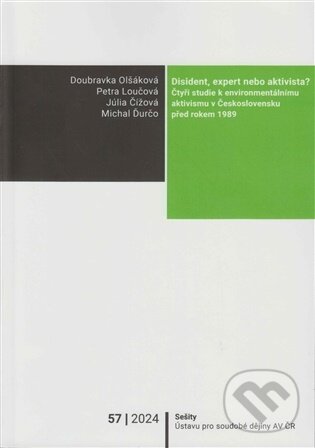 Disident, expert nebo aktivista?