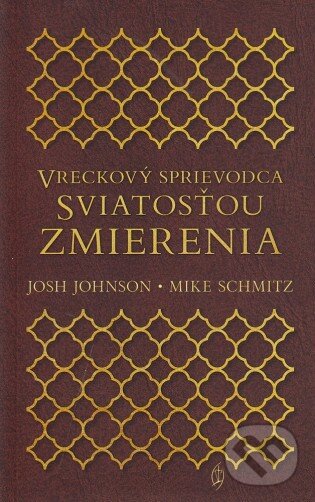 Levně Vreckový sprievodca sviatosťou zmierenia - Josh Johnson, Mike Schmitz - kniha z kategorie Duchovný život