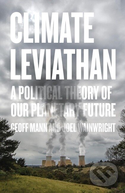 Levně Climate Leviathan - Joel Wainwright - kniha z kategorie Ekonómia