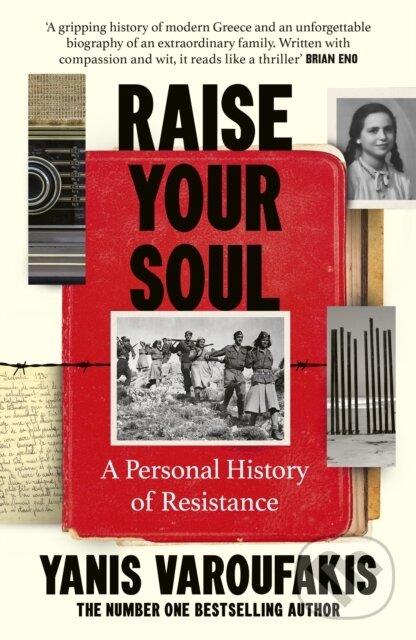 Levně Raise Your Soul (A Personal History of Resistance)