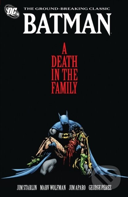 Levně Batman: A Death in the Family - George Perez, Marv Wolfman (ilustrátor) - kniha z kategorie Komiksy