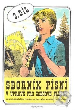 Levně Sborník písní v úpravě pro zobcové flétny (2.díl) - Gary Smith - kniha z kategorie Noty
