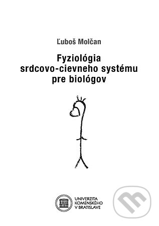 Levně Fyziológia srdcovo-cievneho systému pre biológov - Ľuboš Molčan - kniha z kategorie Učebnice a slovníky