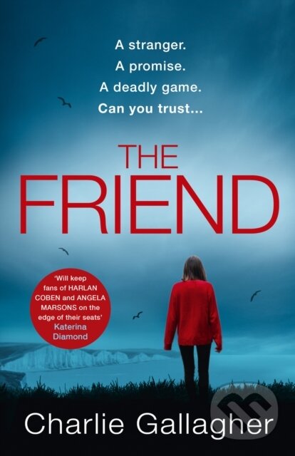 Levně The Friend - Charlie Gallagher - kniha z kategorie Thrillery