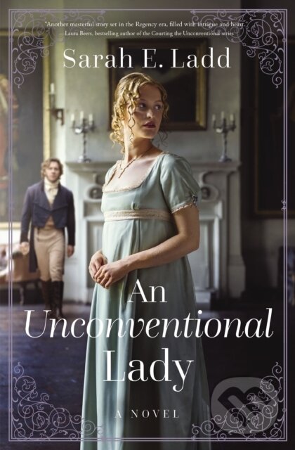 Levně An Unconventional Lady (A Low-Spice Regency Romance) - kniha z kategorie Spoločenská beletria
