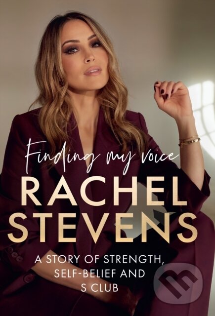 Levně Finding My Voice (A story of strength, self-belief and S Club) - kniha z kategorie Životopisy, reportáže a myšlienky