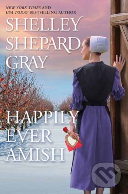 Levně Happily Ever Amish - Shelley Shepard Gray - kniha z kategorie Beletria