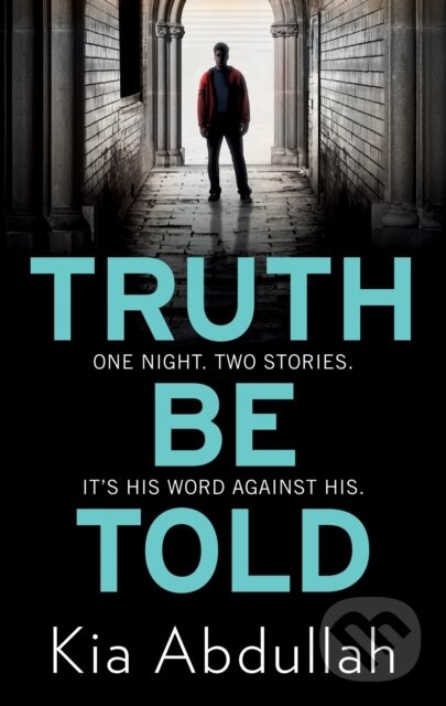Levně Truth Be Told - Kia Abdullah - kniha z kategorie Spoločenská beletria