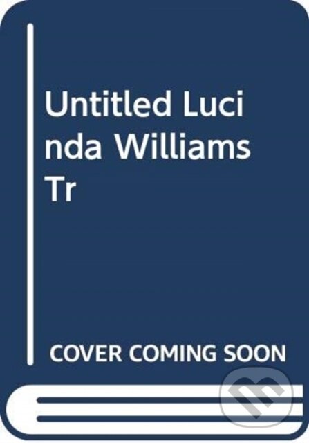 Levně Don't Tell Anybody the Secrets I Told You - Lucinda Williams