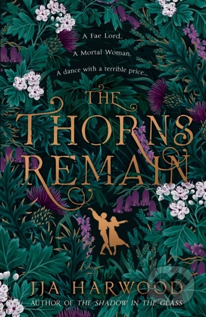 Levně The Thorns Remain - JJA Harwood - kniha z kategorie Fantasy