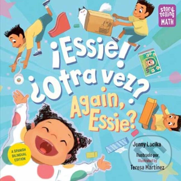 Kniha: ?Essie! ?Otra vez? / Again, Essie? (Jenny Lacika a Teresa Martinez). , 2022
