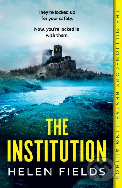Levně The Institution - Helen Fields - kniha z kategorie Thrillery