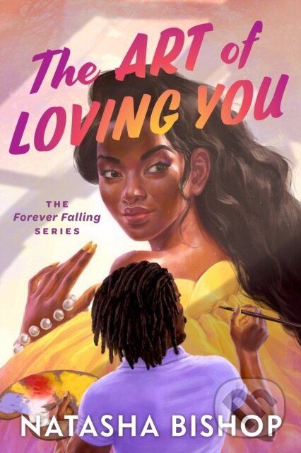 Levně The Art of Loving You (The Forever Falling Series) - kniha z kategorie Beletria