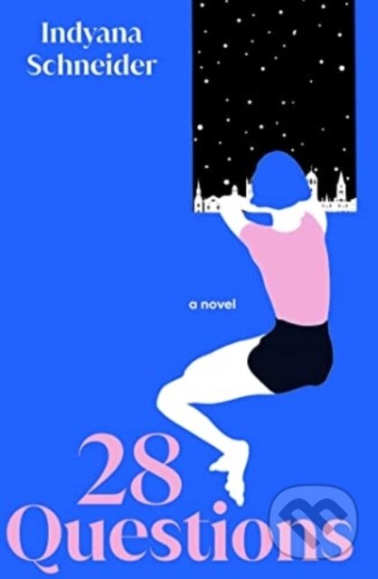Levně 28 Questions (A love story for our times and for all time) - kniha z kategorie Beletria