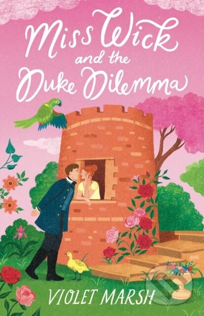 Levně Miss Wick and the Duke Dilemma - Violet Marsh - kniha z kategorie Romantika