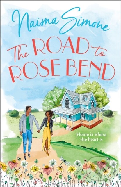 Levně The Road To Rose Bend - Naima Simone - kniha z kategorie Spoločenská beletria