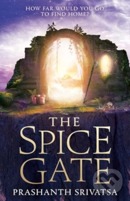 Levně The Spice Gate - Prashanth Srivatsa - kniha z kategorie Fantasy