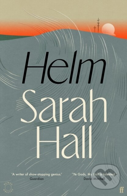 Levně Helm - Sarah Hall - kniha z kategorie Beletria