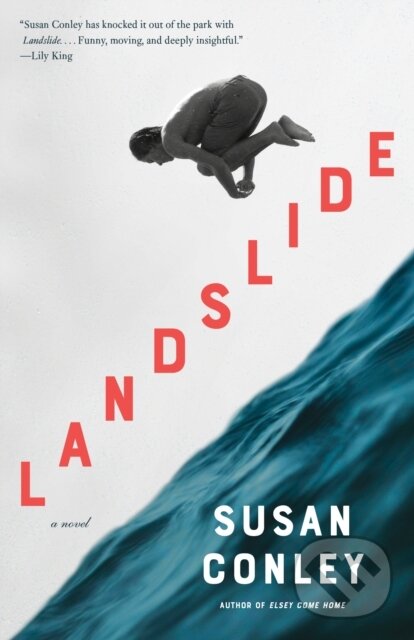 Levně Landslide (A novel) - Susan C. Conley - kniha z kategorie Spoločenská beletria